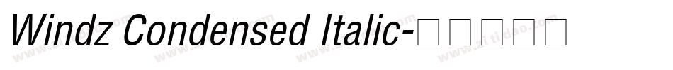 Windz Condensed Italic字体转换